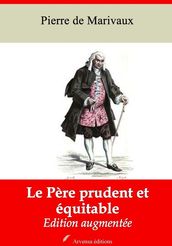 Le Père prudent et équitable  suivi d