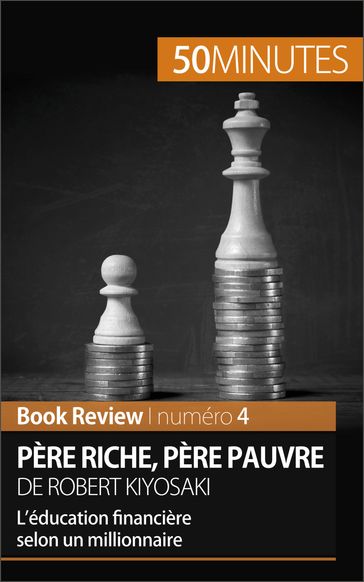 Père riche, père pauvre de Robert Kiyosaki (Book Review) - Myriam M