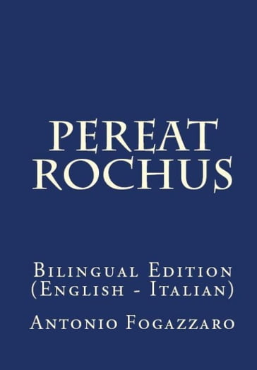 Pereat Rochus - Antonio Fogazzaro