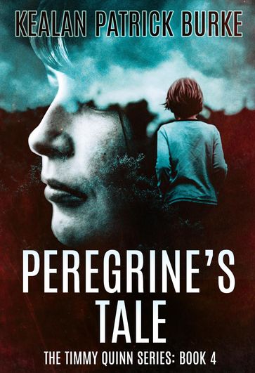 Peregrine's Tale - Kealan Patrick Burke