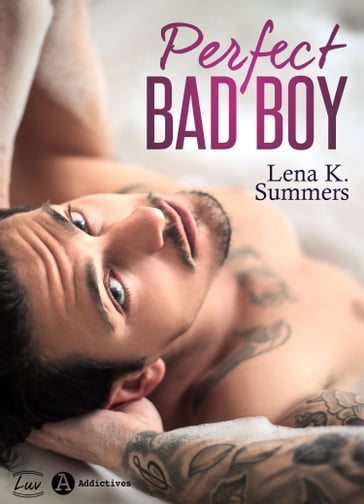 Perfect Bad Boy - Lena K. Summers
