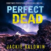 Perfect Dead: A gripping crime thriller that will keep you hooked (DI Frank Farrell, Book 2)