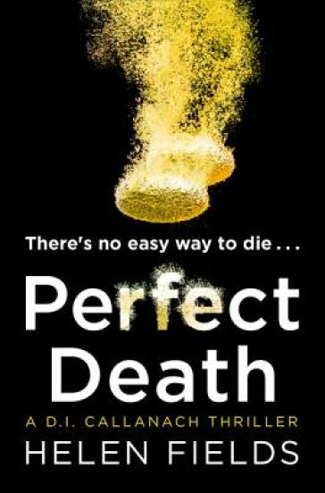 Perfect Death - Helen Fields