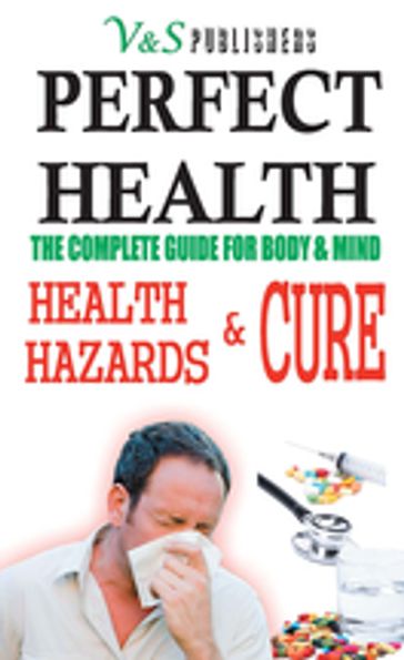 Perfect Health - Health Hazards & Cure - Podder - Tanushree
