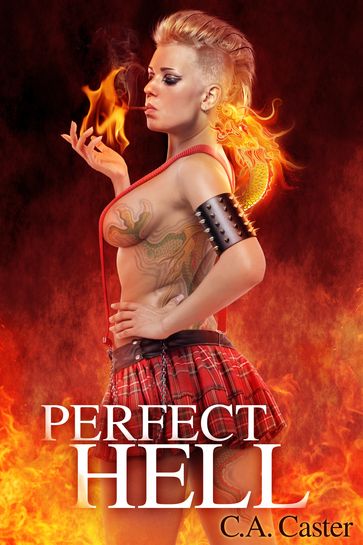 Perfect Hell Book 2 - C. A. Caster