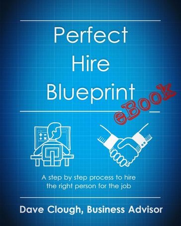 Perfect Hire Blueprint eBook - Dave Clough