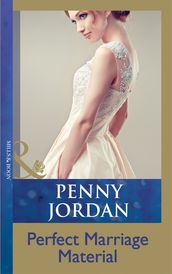 Perfect Marriage Material (Mills & Boon Modern)