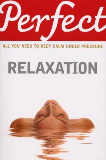 Perfect Relaxation - Elaine Van Der Zeil