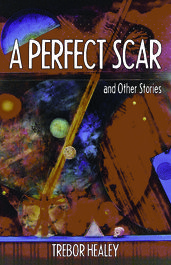 A Perfect Scar and other stories