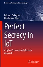 Perfect Secrecy in IoT