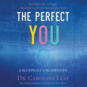 Perfect You, The - Dr. Caroline Leaf