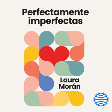 Perfectamente imperfectas - Laura Morán
