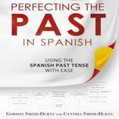 Perfecting the Past in Spanish