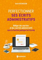 Perfectionner ses écrits administratifs