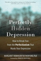 Perfectly Hidden Depression