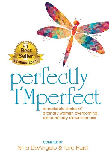 Perfectly I'Mperfect - Nina DeAngelo - Tara Hurst