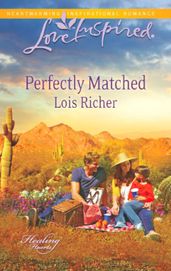 Perfectly Matched (Mills & Boon Love Inspired) (Healing Hearts, Book 3)