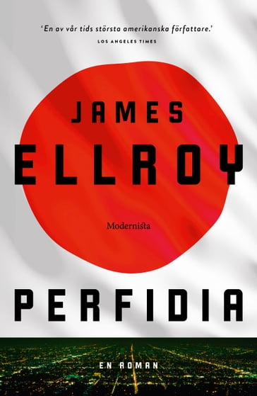 Perfidia - James Ellroy - Lars Sundh