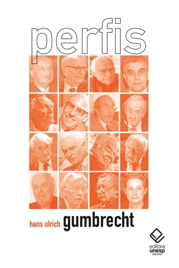 Perfis - Hans Ulrich Gumbrecht - René Scheu