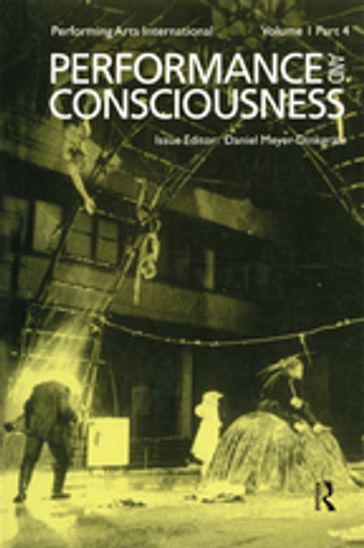 Performance & Consciousness - Dinkgrafe