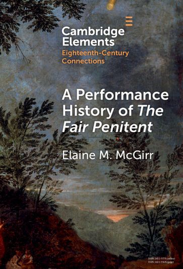 A Performance History of The Fair Penitent - Elaine McGirr