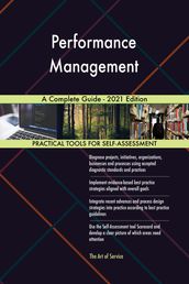 Performance Management A Complete Guide - 2021 Edition