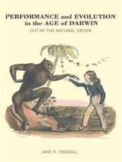 Performance and Evolution in the Age of Darwin