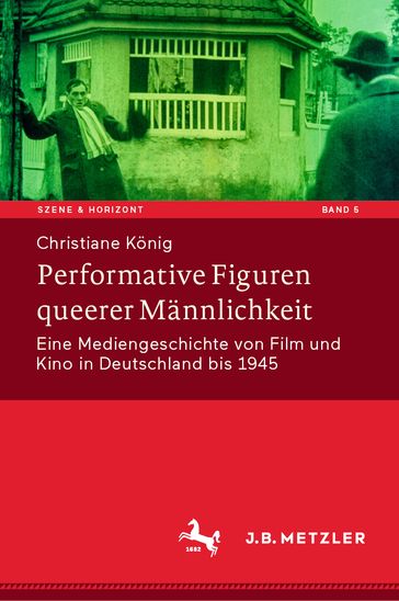 Performative Figuren queerer Männlichkeit - Christiane Konig