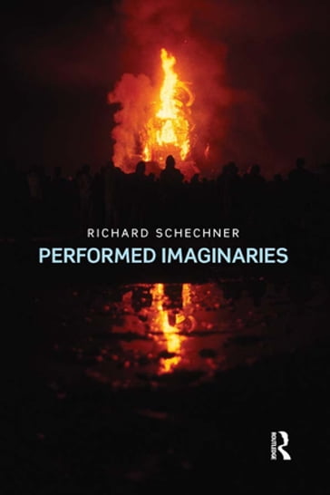 Performed Imaginaries - Richard Schechner