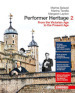 Performer heritage. Per le Scuole superiori. Con aggiornamento online. Vol. 2: From the Victorian age to the present age