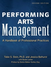 Performing Arts Management (Second Edition)