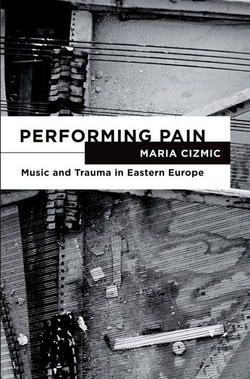 Performing Pain - Maria Cizmic