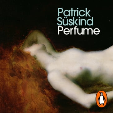 Perfume - Patrick Suskind