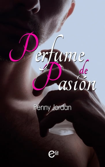Perfume de pasión - Penny Jordan