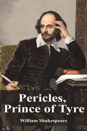 Pericles, Prince of Tyre