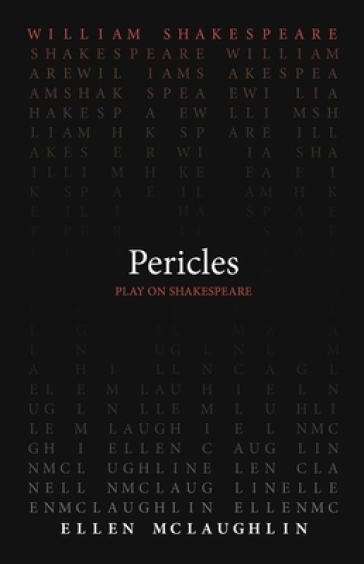 Pericles - William Shakespeare - Ellen Mclaughlin