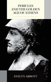 Pericles and the Golden Age of Athens