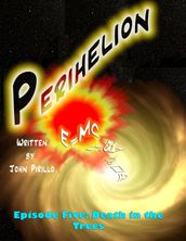 Perihelion Episode Five Death in the Trees