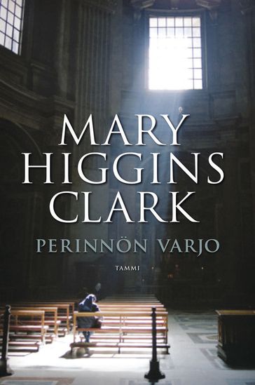 Perinnön varjo - Mary Higgins Clark