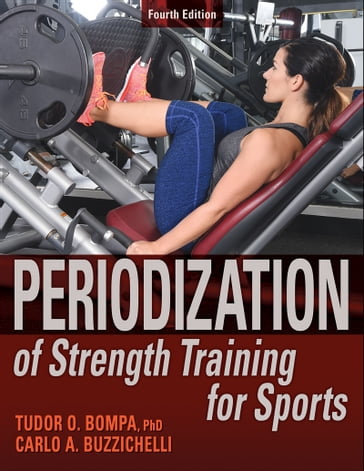 Periodization of Strength Training for Sports - Carlo Buzzichelli - Tudor O. Bompa