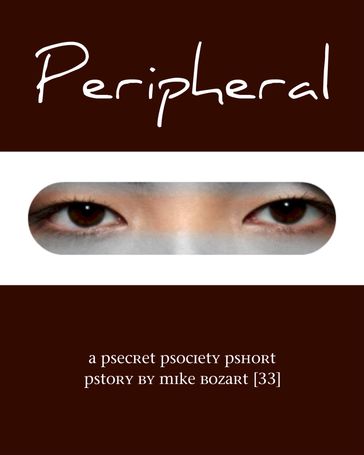Peripheral - Mike Bozart
