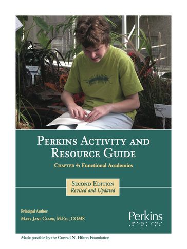 Perkins Activity and Resource Guide - Chapter 4: Functional Academics - Mary Jane Clark