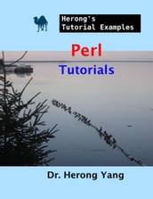 Perl Tutorials - Herong s Tutorial Examples