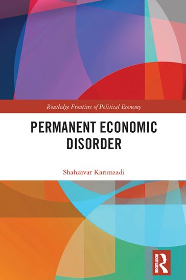 Permanent Economic Disorder - Shahzavar Karimzadi