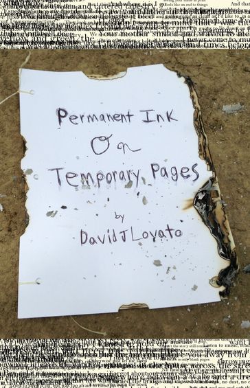 Permanent Ink on Temporary Pages - David J. Lovato
