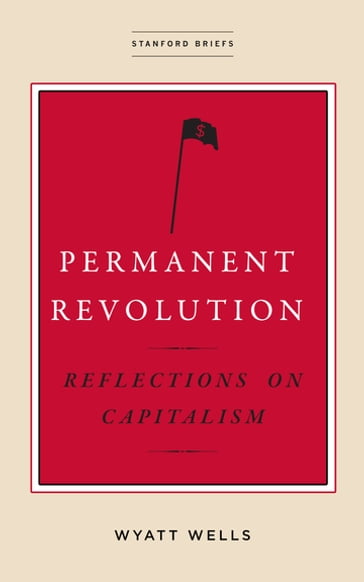 Permanent Revolution - Wyatt Wells