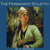 Permanent Stiletto, The