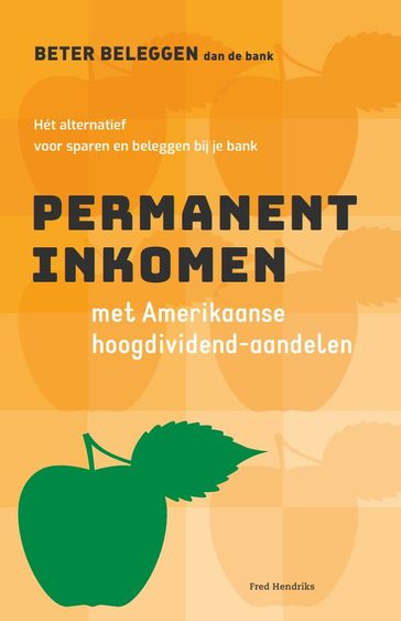 Permanent inkomen met Amerikaanse hoogdividend-aandelen - Fred Hendriks