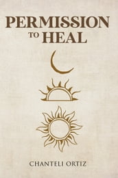 Permission to Heal