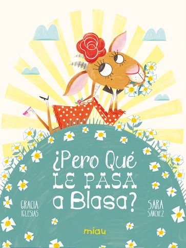 Pero qué le pasa a Blasa? - Gracia Iglesias